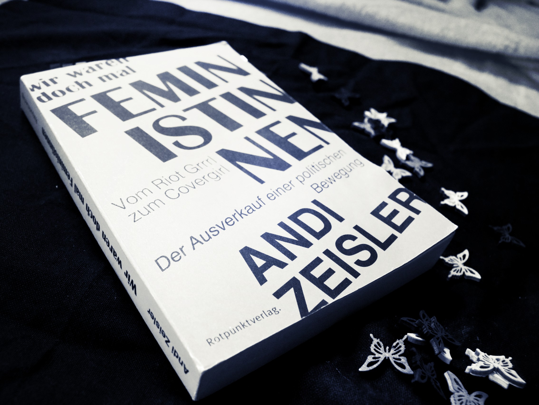 [Rezension] Andi Zeisler – Wir waren doch mal Feministinnen