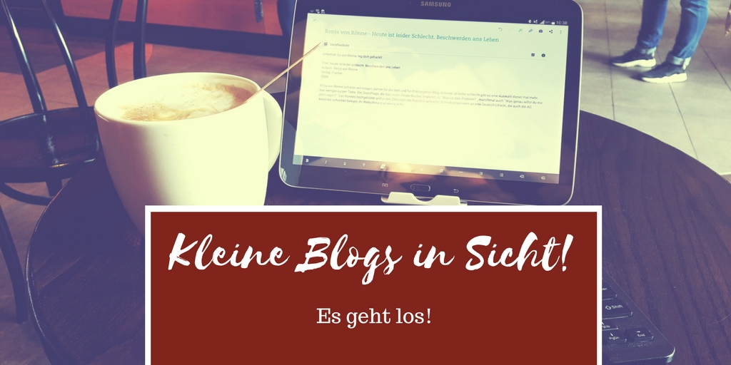 [Aktion] Kleine Blogs in Sicht. Es geht los!