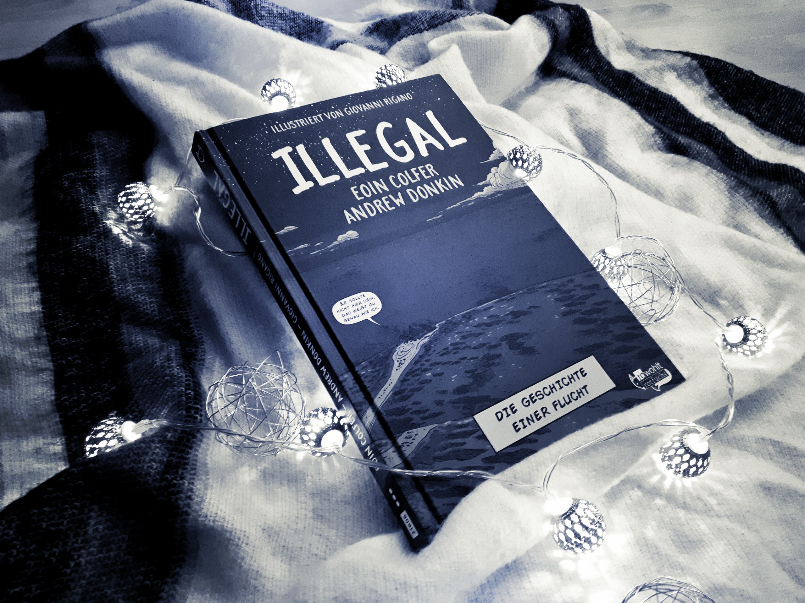 [Rezension] Colfer/Donkin/Rigano – Illegal. Die Geschichte einer Flucht