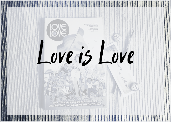 [Rezension] Marc Andreyko (Hrsg.) – Love is Love