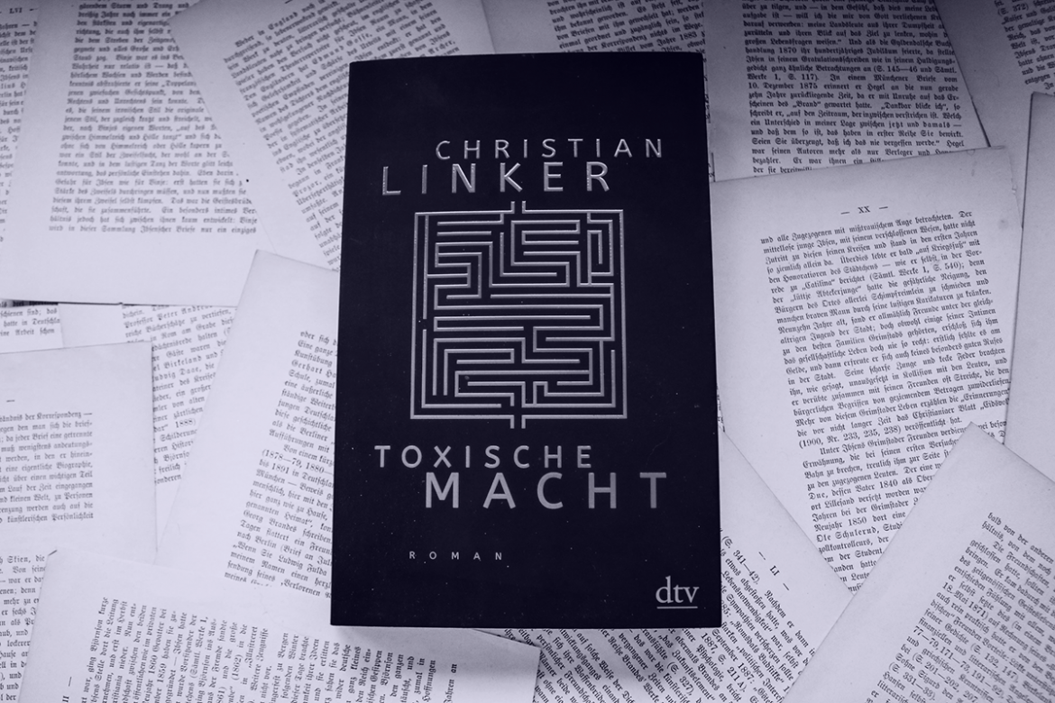 [Rezension] Christian Linker – Toxische Macht