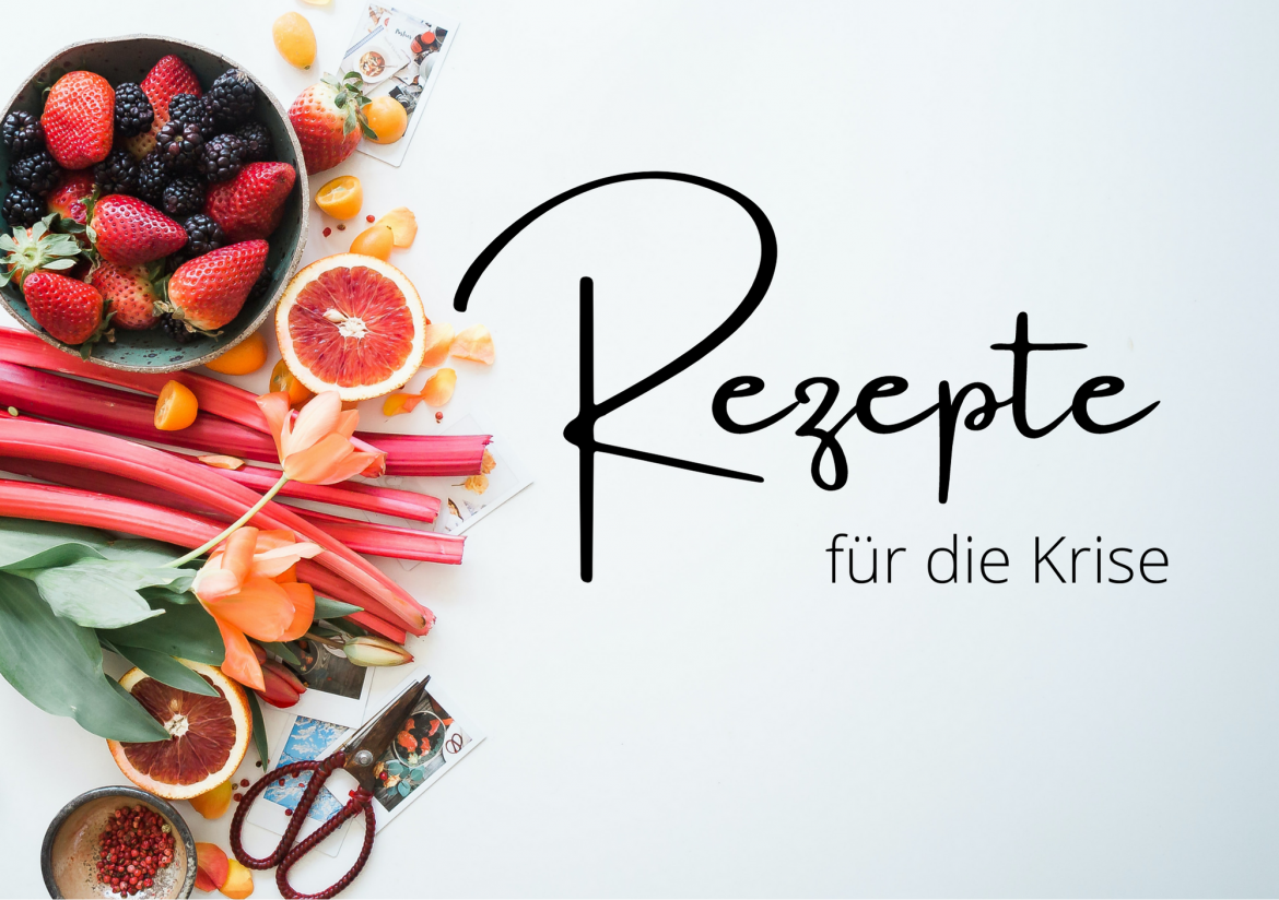 Rezepte für die Krise – Die Rezeptesammlung